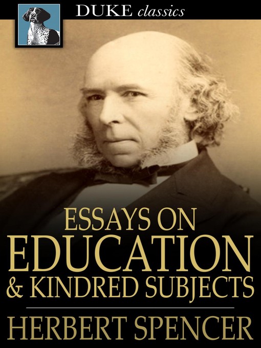 Title details for Essays on Education and Kindred Subjects by Herbert Spencer - Wait list